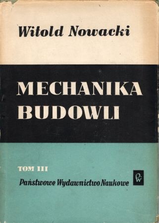 Nowacki Witold - Mechanika budowli. Tom III.jpg