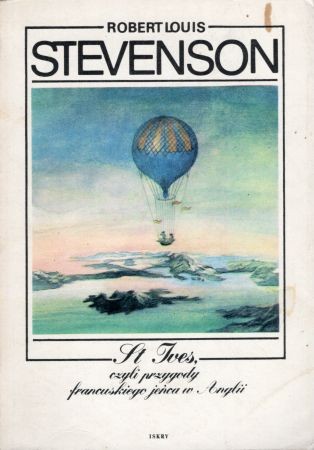 Stevenson Robert Louis - St Ives, czyli przygody francuskiego jeńca w Anglii.jpg