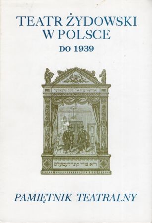 Pamiętnik teatralny. Teatr żydowski w Polsce do 1939. Kwartalnik poświęcony historii i krytyce teatru założony przez Leona Schillera. Rok XLI. Zeszyt 1-4 (161-164).jpg
