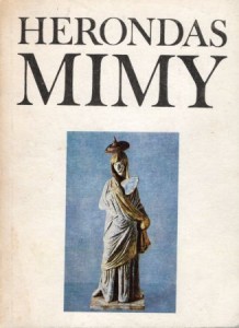 Herondas - Mimy. Przełożyła, opatrzyła wstępem i komentarzem Janina Ławińska-Tyszkowska.