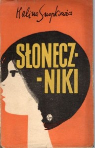 Snopkiewicz Halina - Słoneczniki. Opracowanie graficzne Janusz Stanny.