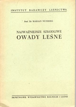 Nunberg Marian - Najważniejsze szkodliwe owady leśne.jpg