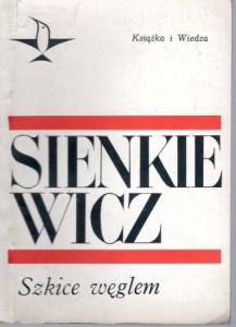Sienkiewicz Henryk - Szkice węglem. Opowiadania.
