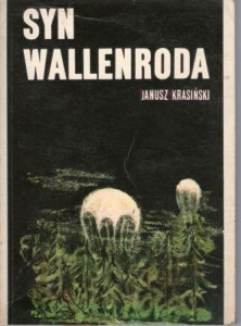 Krasiński Janusz - Syn Wallenroda. 