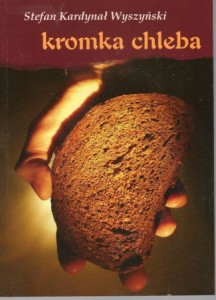 Wyszyński Stefan - Kromka chleba.