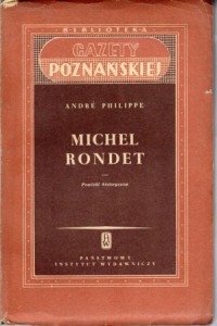 Philippe Andre - Michel Rondet. Powieść historyczna. Przekład Gabriel Karski.