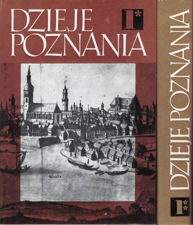 Dzieje Poznania do roku 1793. Tom I. Część 1-2.jpg