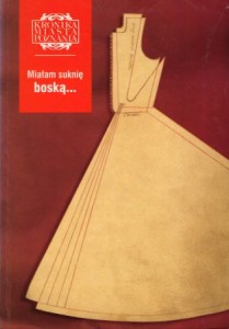 Miałam suknię boską... /Kronika Miasta Poznania 2002, 4/.
