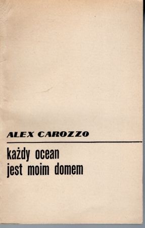 Carozzo Alex - Każdy ocean jest moim domem.jpg