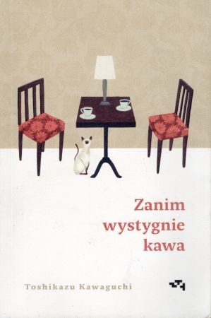 Kawaguchi Toshikazu - Zanim wystygnie kawa.jpg