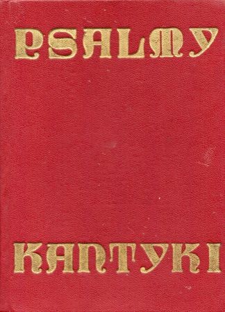 Psalmy. Kantyki. Układ według liturgii godzin.jpg