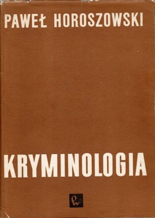 Horoszowski Paweł - Kryminologia.jpg