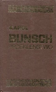 Bunsch Karol - Przekleństwo. /Powieści Piastowskie/. 