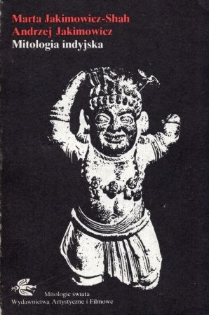 Jakimowicz-Shah Marta, Jakimowicz Andrzej - Mitologia indyjska.jpg
