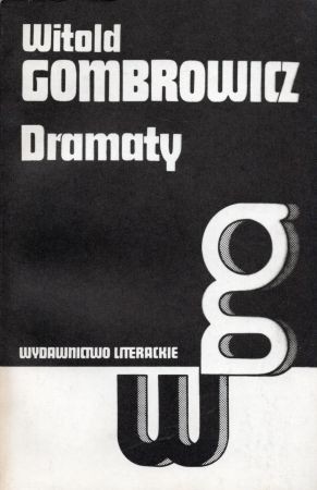 Gombrowicz Witold - Dramaty. Iwona, księżniczka Burgunda. Ślub. Operetka.jpg