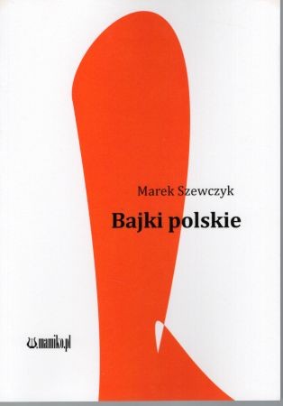 Szewczyk Marek - Bajki polskie.jpg