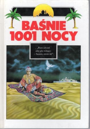 Baśnie tysiąca i jednej nocy. Wybór. Ilustracje Marek Dzwonkowski.jpg