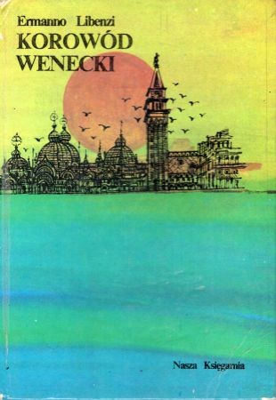 Libenzi Ermanno - Korowód wenecki. Ilustrował Marian Stachurski.jpg