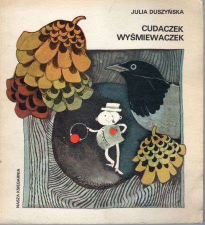 Duszyńska Julia - Cudaczek - Wyśmiewaczek. Ilustrowała Hanna Krajnik.jpg