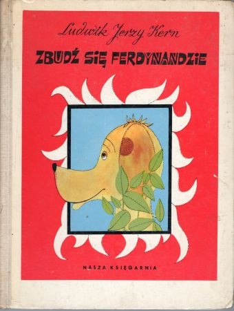 Kern Ludwik Jerzy - Zbudź się Ferdynandzie. Ilustrował Kazimierz Mikulski.jpg