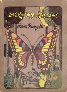 Przemyska Anna - Zagrajmy w zielone. Ilustracje Józef Wilkoń.
