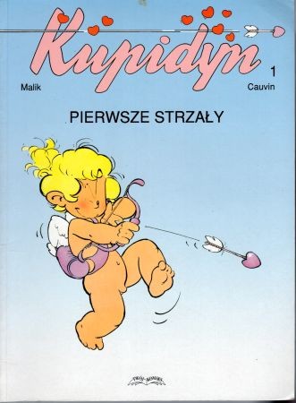 Malik, Cauvin - Kupidyn. Tom 1. Pierwsze strzały.jpg