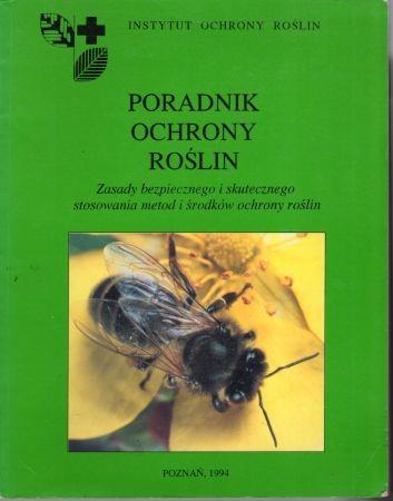 Poradnik ochrony roślin. Zasady bezpiecznego i skutecznego stosowania metod i środków ochrony roślin.jpg