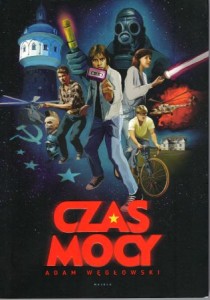 Węgowski Adam - Czas mocy.