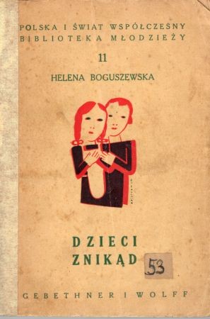 Boguszewska Helena - Dzieci znikąd.jpg