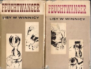 Feuchtwanger Lion - Lisy w winnicy. Przełożył Jacek Fruhling. T. I/II. 