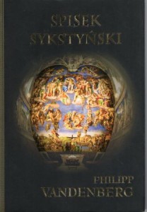 Vandenberg Philip - Spisek sykstyński. Przełożyła Sława Lisiecka.