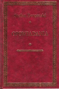 Żeromski Stefan - Opowiadania.