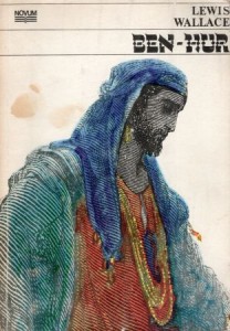 Wallace Lewis - Ben Hur. Opowiadanie historyczne z czasów Jezusa Chrystusa.  Przełożył Antoni Stefański.