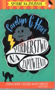 Hart Carolyn G. - Morderstwo na zamówienie. /Śmierć na życzenie/. 