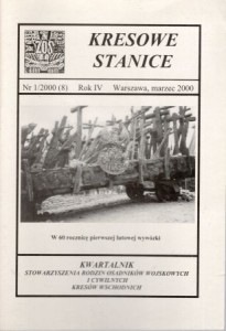 Kresowe Stanice. Nr 1/2000 (8). W 60 rocznicę pierwszej lutowej wywózki.