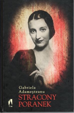 Adamesteanu Gabriela - Stracony poranek.jpg