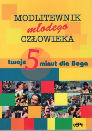 Modlitewnik młodego człowieka. Twoje 5 minut dla Boga.jpg