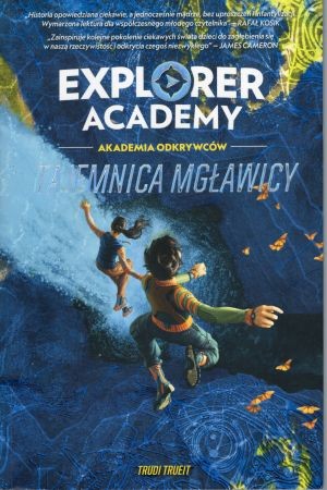 Trueit Trudi - Tajemnica mgławicy. National Geographic Explorer Academy. Akademia Odkrywców.jpg