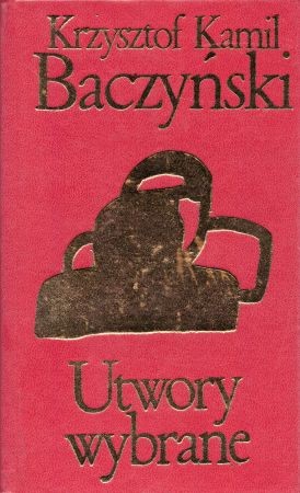 Baczyński Krzysztof Kamil - Utwory wybrane.jpg