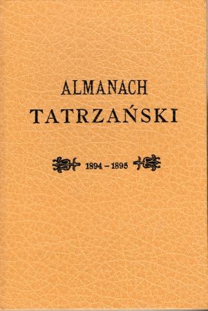Almanach Tatrzański pod kierunkiem literackim Ewana. Rocznik tatrzaństwa 1894 95.jpg