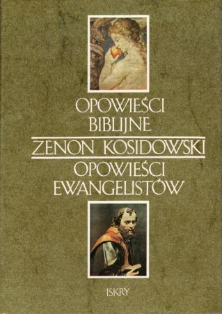 Kosidowski Zenon - Opowieści biblijne. Opowieści ewangelistów.jpg