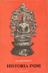 Kieniewicz Jan - Historia Indii. 