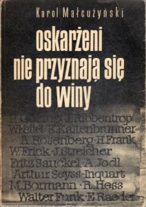 Małcużyński Karol - Oskarżeni nie przyznają się do winy.