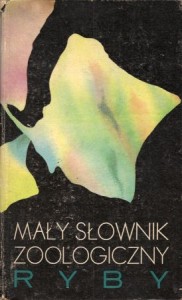 Mały słownik zoologiczny. Ryby.