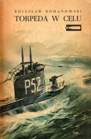 Romanowski Bolesław - Torpeda w celu.jpg