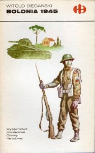 Biegański Witold - Bolonia 1945. /Historyczne Bitwy/. 