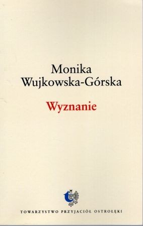 Wujkowska-Górska Monika - Wyznanie.jpg