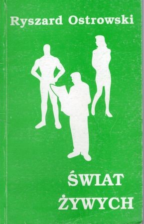 Ostrowski Ryszard - Świat żywych.jpg