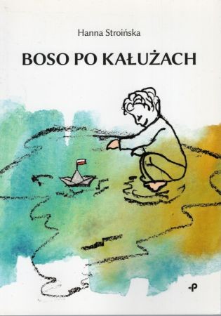Stroińska Hanna - Boso po kałużach.jpg
