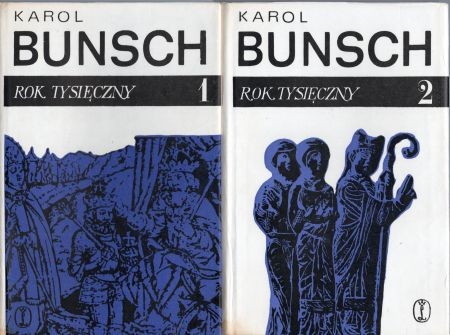 Bunsch Karol - Rok tysięczny. Powieść z czasów Bolesława Chrobrego.jpg